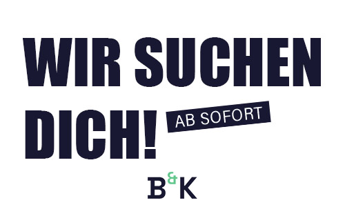 Wir suchen Dich! Ab sofort